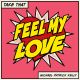 Feel My Love