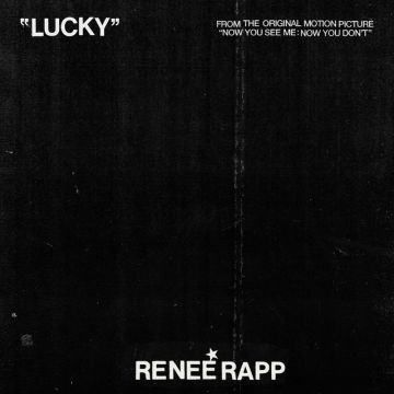 Lucky - from Now You See Me: Now You Don’t