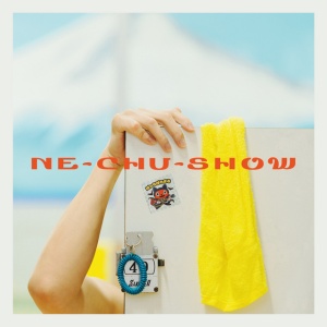 NE-CHU-SHOW