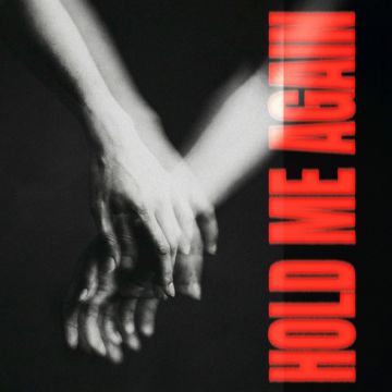 HOLD ME AGAIN
