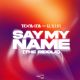 Say My Name (The Riddle)