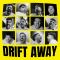 Drift Away