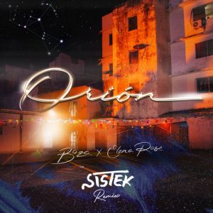 orióN - Sistek Remix