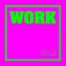 Work - Super Flu Remix