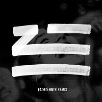 Faded (Blacklizt Version) - HNTR Remix