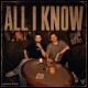 All I Know