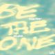 Be The One