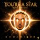 You're A Star (Get On Up) - Original Radio Edit