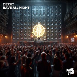 Rave All Night - Extended Mix