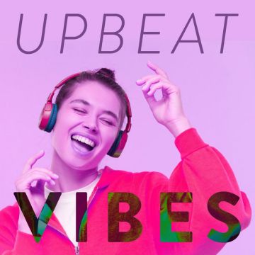 Upbeat Vibes
