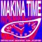 Makina Time (Joel Corry Remix)