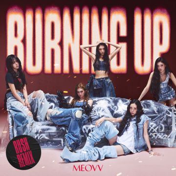 BURNING UP (Rush Remix)
