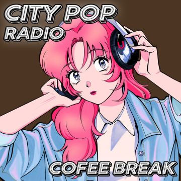 CITY POP RADIO - COFFEE BREAK -