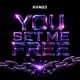 You Set Me Free - Extended Mix
