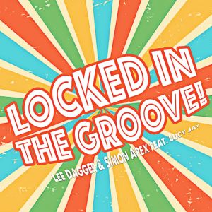 Locked in the Groove - Bimbo Jones Remix