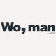 Wo, man - Edit