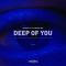 Deep of You - Extended