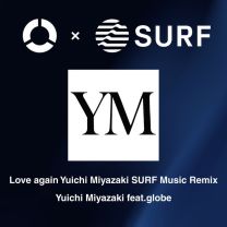 Love again - Yuichi Miyazaki SURF Music Remix