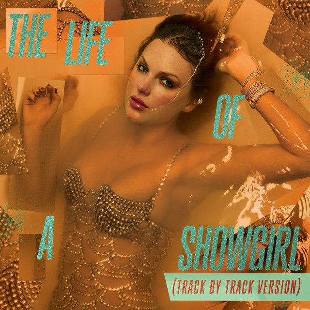 The Life of a Showgirl (Track by Track Version) の Taylor Swift