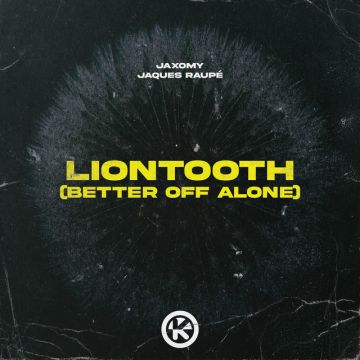 Liontooth (Better off Alone)