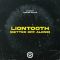 Liontooth (Better off Alone)