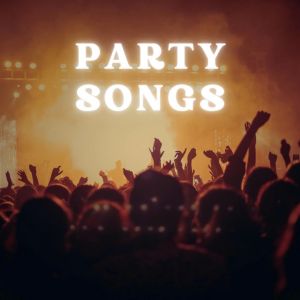 Party Songs