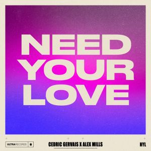 Need Your Love