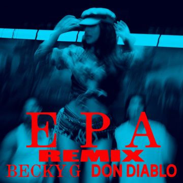 EPA - Don Diablo Remix