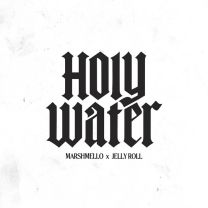 Holy Water (feat. Jelly Roll)