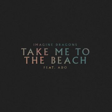 Take Me to the Beach (feat. Ado)