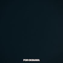 FOR OKINAWA (feat. Awich, CHICO CARLITO, ONE OK ROCK & Paledusk)