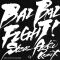 BAIBAI FIGHT! (Steve Aoki Remix)