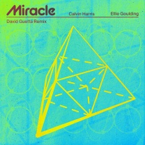 Miracle (with Ellie Goulding) - David Guetta Remix