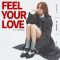 Feel Your Love (Feat. Lee Hyo Ri)