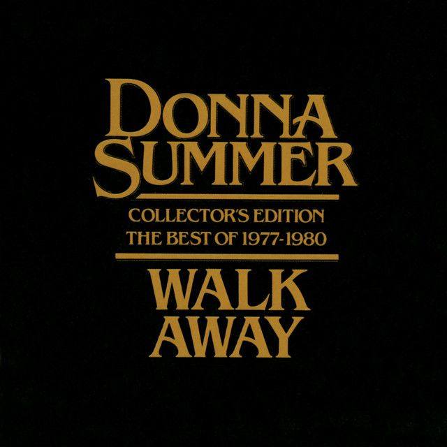 Walk Away - Collector's Edition The Best Of 1977-1980 by Donna