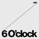 6 O'clock