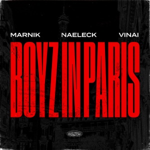 Boyz In Paris (with VINAI)