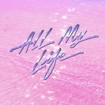 All My Life - Extended