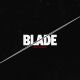 BLADE -運命ver.-(TV size)