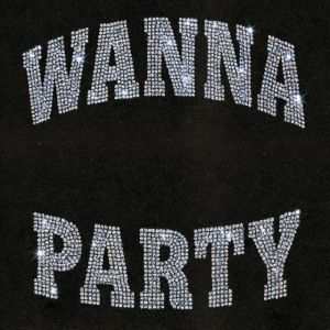 Wanna Party (feat. Dennis G)