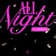 All Night (feat. Saweetie)