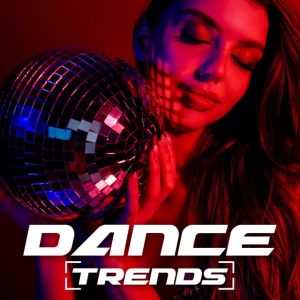 Dance Trends