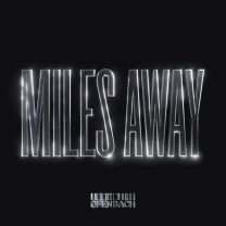 Miles Away