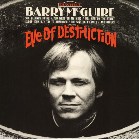 Eve Of Destruction – Barry McGuire