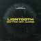 Liontooth (Better Off Alone)