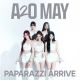 PAPARAZZI ARRIVE - Chinese Ver.
