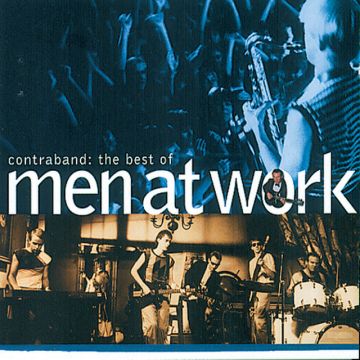 The Best Of Men At Work: Contraband