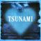 TSUNAMI