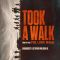 Took A Walk - from "The Long Walk"