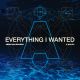Everything I Wanted